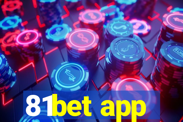 81bet app